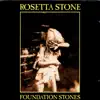 Rosetta Stone - Foundation Stones