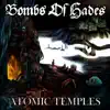 Bombs of Hades - Atomic Temples