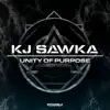 KJ Sawka - Unity of Purpose - EP