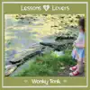 Wonky Tonk - Lessons & Lovers