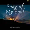 Moshe Siegel - Song of My Soul - Single