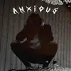 Dil - Anxious - Single