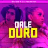 Nfasis & La Perversa - Dale Duro - Single