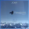 Joah - Viewpoint - Single