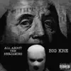 BIG KRE - All About the Benjamins - Single