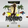 Chillaville - Paranoid (Lifestyle Riddim) - Single