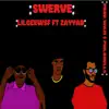 Lilgee WSF - Swerve (feat. Zayyad) - Single