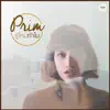 PRIM - รู้ไหมทำไม - Single