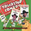 Jerry Dye & Ron White - Truckstop Comedy