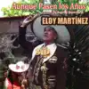 Eloy Martínez - Aunque Pasen los Años Te Seguiré Esperando