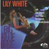 Lily White - Big Blue Line (feat. David Phelps, Chris Dahlgren, Michael Jefry Stevens & Eric Halvorson)