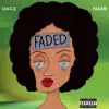 Lvcci & Hazan - Faded - Single