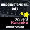 Univers Karaoké - Hits Christophe Maé, vol. 1 (Versions karaoké)