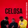 Fran y Nico - Celosa (feat. Chato de Málaga) - Single