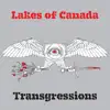 Lakes of Canada - Transgressions