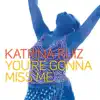 Katrina Ruiz - You're Gonna Miss Me - EP