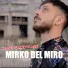 Mirko Del Miro - Tu sei particolare - Single