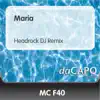 MC F40 - Maria (Headrock DJ Remix) [feat. DB] - Single