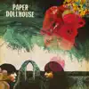 Paper Dollhouse - The Sky Looks Different Here