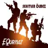 EQurnaz - Şehitler Ölmez - Single