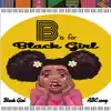 Channing & Chelsae - Black Girl ABC's (Classroom Acoustic) [Classroom Acoustic] - Single