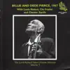 Billie Pierce & DeDe Pierce - Billie & Dede Pierce 1967 (feat. Louis Nelson, Chester Zardis & Cie Frasier)