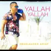 Abdelkader Ariaf - Yallah Yallah - Single