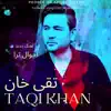 Taqi Khan - Ahwal - Single