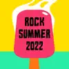 Various Artists - Rock Summer 2022