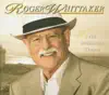 Roger Whittaker - Mein schönster Traum