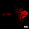 SLY Swift & Dillon Fuego - Loves Curse - Single