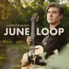 Alexandr Misko - June Loop - Single