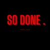 Dmajorr - So Done - Single