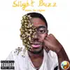 AntonTheLegend - Slight Buzz