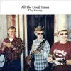 Clay County - All the Good Times