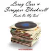 Leroy Carr & Scrapper Blackwell - Rocks In My Bed