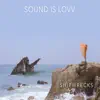 Sound Is Lovv - Shipwrecks