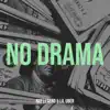 Ray Legend - No Drama - Single (feat. Lil Über) - Single