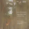 Leif Segerstam, Helsinki Philharmonic Orchestra & Gabriel Suovanen - Song of My Heart - Rautavaara: Sonnets of Shakespeare, 5 Sonette an Orpheus, Die Liebenden, God's Way & 3 Songs from the Opera Aleksis Kivi