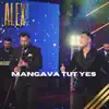 Alex Prokuplja - Mangava Tut Yes - Single