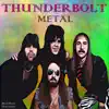 Thunderbolt - Metal