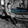 David Warwick - Following Jesus