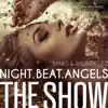 Banks & Rawdriguez - NIGHT.BEAT.ANGELS - THE SHOW