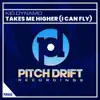 Kid Dynamo - Takes Me Higher (I Can Fly) - Single