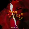 T.O.M OM - Good Vibes (Original) - Single