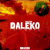 Draxon - Daleko - Single