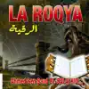 Ahmed Ben Saud El-Balayhid - La Roqya - Quran - Coran - Récitation Coranique