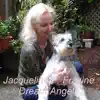 Jacqueline F Frazine - Dream Angels - Single