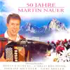 Martin Nauer - 50 Jahre Martin Nauer