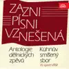 Pavel Kühn - Zazni písni vznešená. Antologie dělnických zpěvů